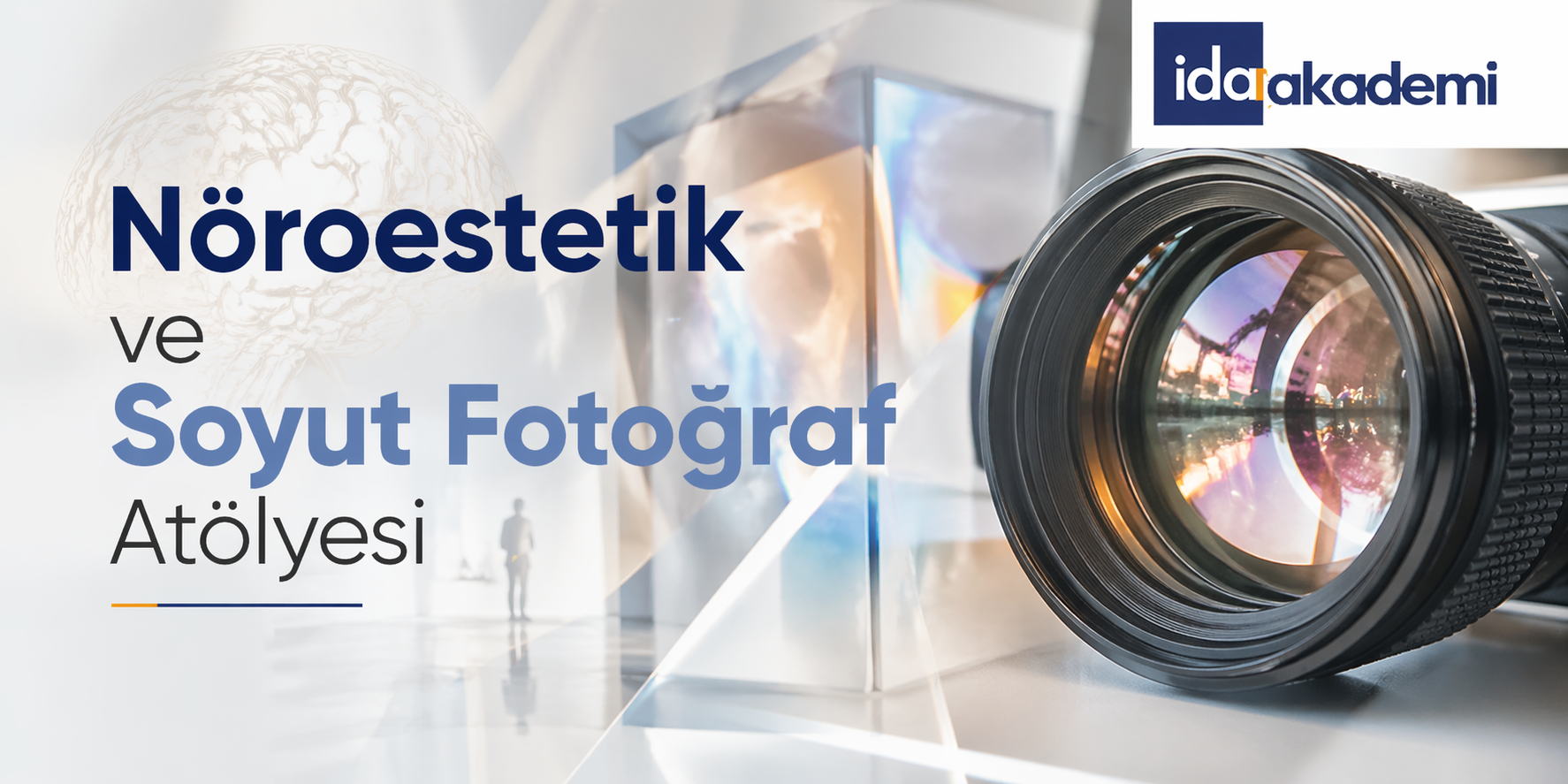 Nöroestetik ve Soyut Fotoğraf Atölyesi