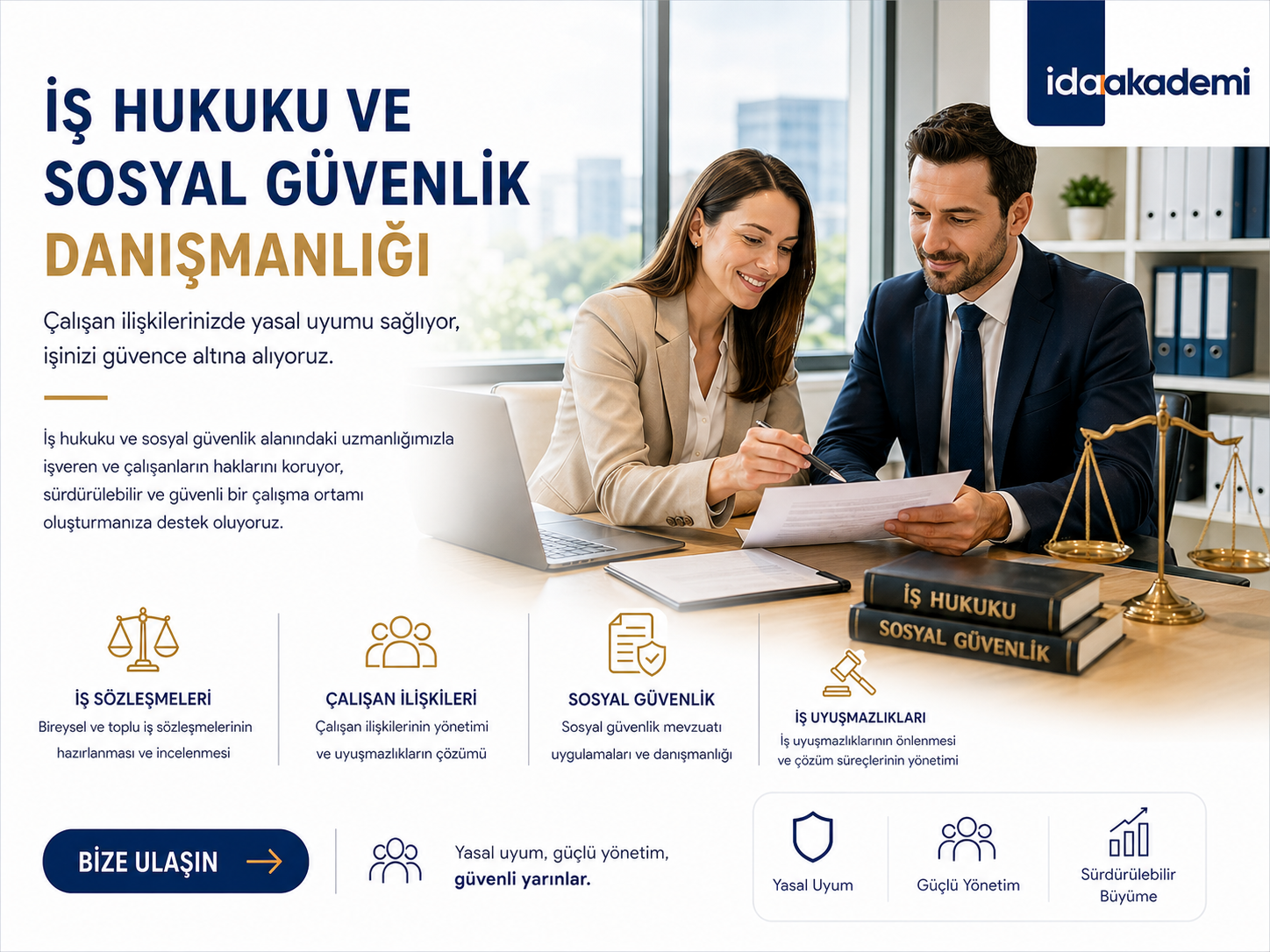İş Hukuku ve Sosyal Güvenlik Danışmanlığı 